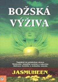 Božská výživa - Jasmuheen 1