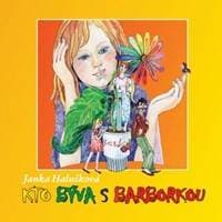 Kto býva s Barborkou - Janka Halušková 1