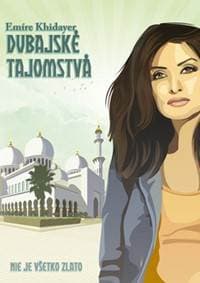 Dubajské tajomstvá - Emíre Khidayer 1