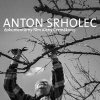 Anton Srholec Cesta, po ktorej som išiel - DVD 1