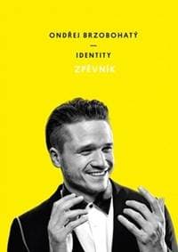 Identity Zpěvník - Ondřej Brzobohatý 1