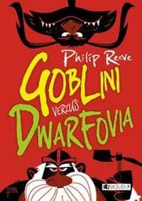Goblini verzus dwarfovia - Philip Reeve 1