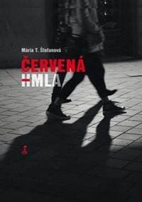 Červená hmla - Mária T. Štefanová 1