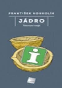 Jádro - autor neuvedený 1