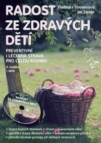 Radost ze zdravých dětí + DVD - Vladimíra Strnadelová, Jan Zerzán 1