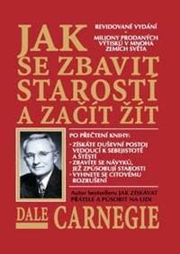 Jak se zbavit starostí - Dale Carnegie 1
