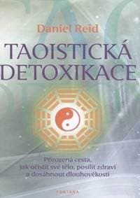 Taoistická detoxikace - Daniel Reid 1