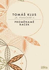 Já, písničkář II. - Tomáš Klus
