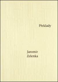 Překlady - Jaromír Zelenka