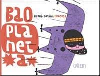 Baoplaneta - Luboš Drtina 1