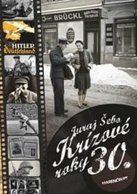 Krízové 30. roky - Juraj Šebo 1