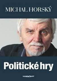 Politické hry - Michal Horský 1