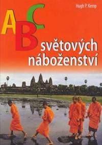 ABC světových náboženství - Hugh P. Kemp