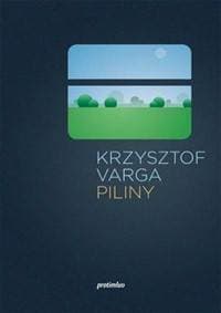 Piliny - Krzysztof Varga 1