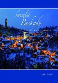 Kouzelné Beskydy - Petr Šigut