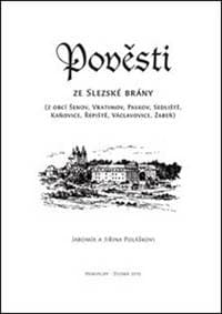 Pověsti ze Slezské brány - Jaromír Polášek, Jiřina Polášková