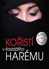 Kořistí v Kaddáfího harému - Annick Cojean 1