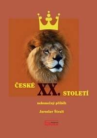 České XX. století - Jaroslav Štrait 1