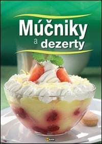 Múčniky a dezerty - autor neuvedený