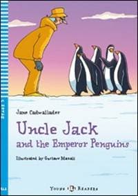Uncle Jack and the Emperor Penguins (A1.1) - Cadwallader Jane