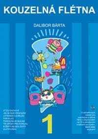 Kouzelná flétna 1 + CD - Dalibor Bárta