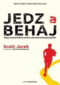 Jedz a behaj - Scott Jurek
