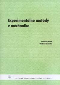 Experimentálne metódy v mechanike - Ladislav Starek, Vladimír Chmelko 1