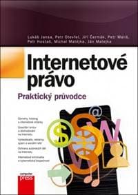Internetové právo - Petr Otevřel, Michal Matějka, Lukáš Jansa, Petr Mališ 1