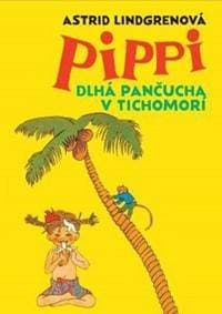 Pippi Dlhá pančucha v Tichomorí - Astrid Lindgrenová 1