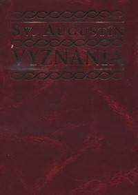 Vyznania - sv. Augustín 1