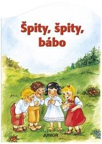 Špity, špity bábo - autor neuvedený 1