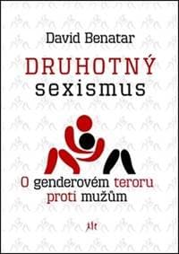 Druhotný sexismus - David Benatar
