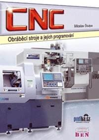 CNC obráběcí stroje a jejich programování - Štulpa Miloslav 1