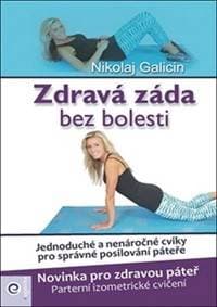 Zdravá záda bez bolesti - Nikolaj Galicin 1