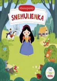 Snehulienka Minirozprávky - autor neuvedený
