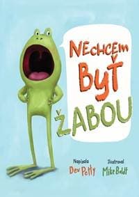 Nechcem byť žabou - Dev Petty, Mike Boldt 1