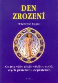 Den zrození - Wieland Vagts