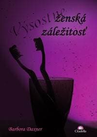 Výsostne ženská záležitost - Barbora Daxner