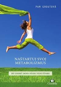 Naštartuj svoj metabolizmus - Pam Groutová 1