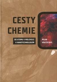 Cesty chemie - Milan Kratochvíl