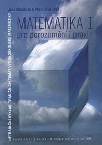 Matematika pro porozumění a praxi I. - Jana Musilová, Pavla Musilová