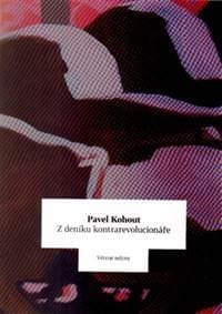 Z deníku kontrarevolucionáře - Pavel Kohout