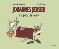 Johannes Jensen má pocit, že je iný - Henrik Hovland, Torill Kove
