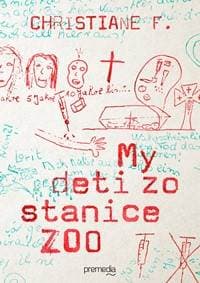 My deti zo stanice Zoo - Christiane F.