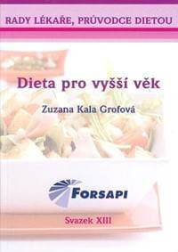 Dieta pro vyšší věk - Zuzana Kala Grofová
