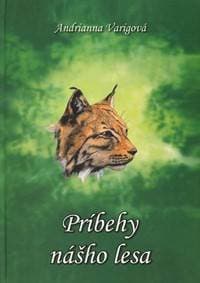 Príbehy nášho lesa - Andrianna Varigová 1