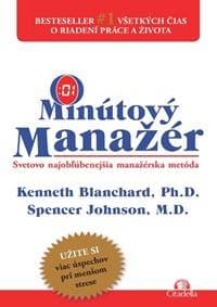 Minútový manažér - Kenneth  Blanchard, Spencer Johnson 1