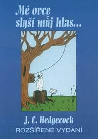 Mé ovce slyší můj hlas... - J. C. Hedgecock 1