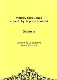 Dyslexie - Drahomíra Jucovičová, Hana Žáčková 1