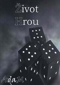Život Hrou - Adam